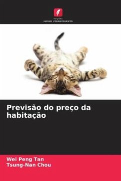 Previsão do preço da habitação - Tan, Wei Peng;Chou, Tsung-Nan