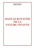 Dans le Royaume de la Nature Vivante