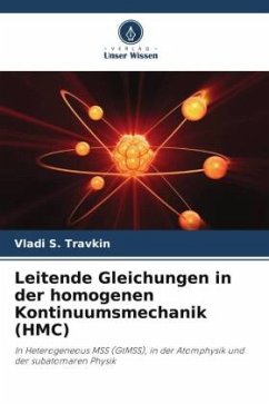 Leitende Gleichungen in der homogenen Kontinuumsmechanik (HMC) - Travkin, Vladi S.