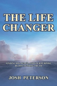 The Life Changer - Peterson, Josh