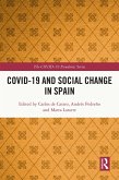 COVID-19 and Social Change in Spain (eBook, PDF) COVID-19 and Social Change in Spain (eBook, PDF)