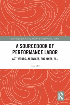 A Sourcebook of Performance Labor (eBook, PDF) Cover A Sourcebook of Performance Labor (eBook, PDF)