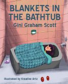 Blankets in the Bathtub (eBook, ePUB)