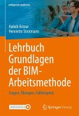 Lehrbuch Grundlagen der BIM-Arbeitsmethode (eBook, PDF)