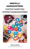 Innehållsmarknadsföring (Content Marketing: Internet-marknadsföring) (eBook, ePUB)