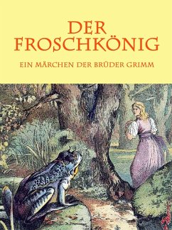 Der Froschkönig (eBook, ePUB)