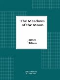 The Meadows of the Moon (eBook, ePUB)