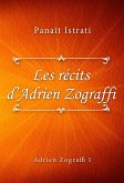 Les récits d&quote;Adrien Zograffi (eBook, ePUB)