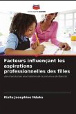 Facteurs influençant les aspirations professionnelles des filles