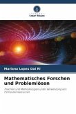 Mathematisches Forschen und Problemlösen