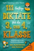 111 lustige Diktate für die 3. und 4. Klasse