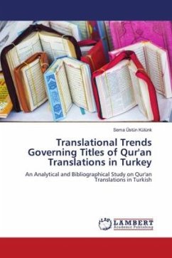 Translational Trends Governing Titles of Qur'an Translations in Turkey - Üstün Külünk, Sema