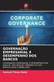 GOVERNAÇÃO EMPRESARIAL E DESEMPENHO DOS BANCOS