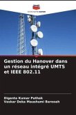 Gestion du Hanover dans un réseau intégré UMTS et IEEE 802.11
