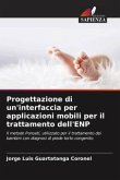 Progettazione di un'interfaccia per applicazioni mobili per il trattamento dell'ENP