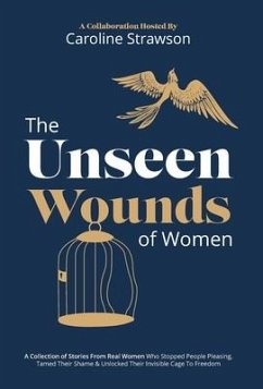 The Unseen Wounds Of Women - Strawson, Caroline
