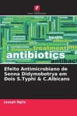 Efeito Antimicrobiano de Senna Didymobotrya em Dois S.Typhi & C.Albicans