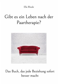 Gibt es ein Leben nach der Paartherapie? (eBook, ePUB)