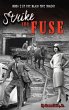 Strike the Fuse (Black Fire, #2)... - Bild 1