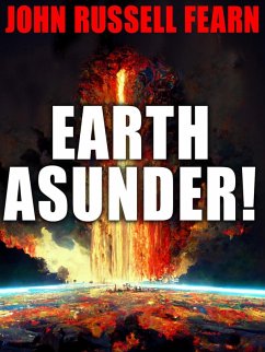 Earth Asunder! (eBook, ePUB)