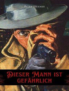 Dieser Mann ist gefährlich (eBook, ePUB)