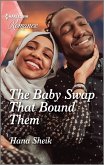 The Baby Swap That Bound Them (eBook, ePUB)