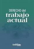 Derecho del trabajo actual: escritos en homenaje a la UniverSIdad Externado de Colombia en sus 125 años (eBook, PDF)