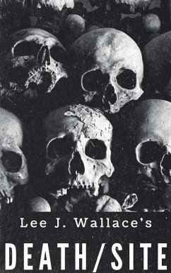 Death/Site (eBook, ePUB) - Wallace, Lee