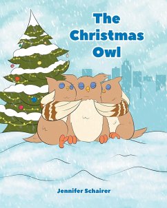 The Christmas Owl (eBook, ePUB) - Schairer, Jennifer