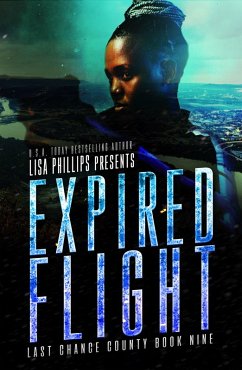 Expired Flight (Last Chance County, #9) (eBook, ePUB) - Phillips, Lisa