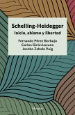 Schelling-Heidegger: Inicio, abismo y libertad (eBook, ePUB)
