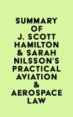 Summary of J. Scott Hamilton & Sarah Nilsson's Practical Aviation & Aerospace Law (eBook, ePUB)