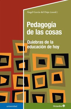 Pedagogía de las cosas (eBook, ePUB) - García del Dujo, Ángel