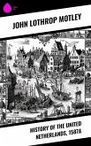 History of the United Netherlands, 1587a (eBook, ePUB)