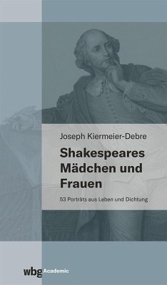 Shakespeares Mädchen und Frauen (eBook, PDF) - Kiermeier-Debre, Joseph
