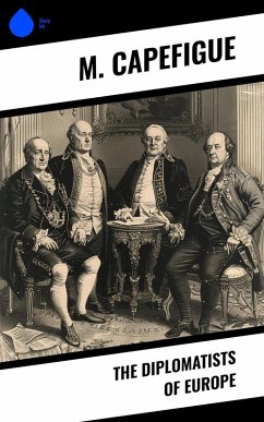 Cover The Diplomatists of Europe (eBook, ePUB)