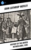 History of the United Netherlands, 1595 (eBook, ePUB)