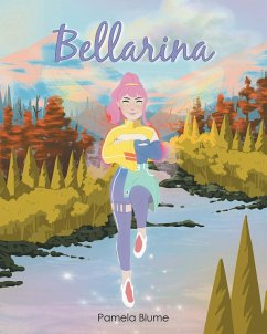 Bellarina (eBook, ePUB) - Blume, Pamela