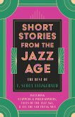 Short Stories from the Jazz Age - The Best of F. Scott Fitzgerald (eBook, ePUB)