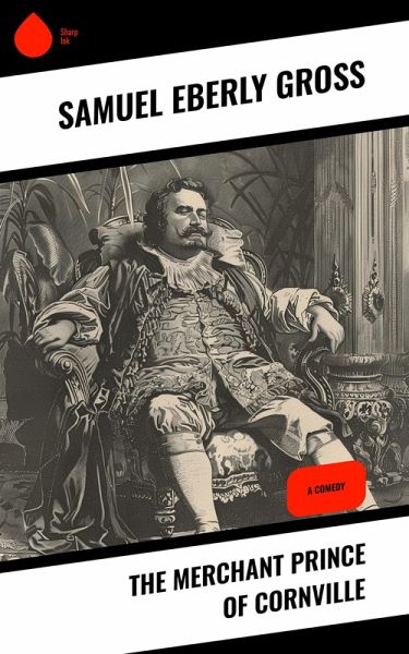 The Merchant Prince of Cornville (eBook, ePUB) The Merchant Prince of Cornville (eBook, ePUB)