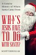 What's Jesus Have to Do With Santa? A... - Bild 1