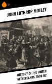 History of the United Netherlands, 1590-92 (eBook, ePUB)