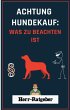 Achtung Hundekauf (eBook, ePUB) - Bild 1