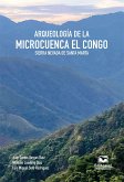 Arqueología de la microcuenca El Congo, Sierra Nevada de Santa Marta (eBook, ePUB)
