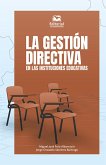 La gestión directiva en las instituciones educativas (eBook, ePUB)