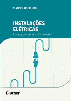 Instalações elétricas (eBook, ePUB) - Negrisoli, Manoel