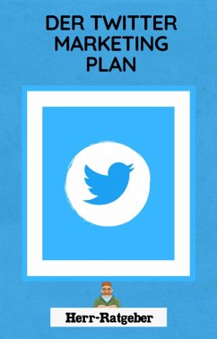 Cover Der Twitter Marketing Plan (eBook, ePUB)