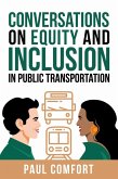Conversations on Equity and Inclusion in Public Transportation (eBook, ePUB)