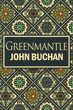 Greenmantle (eBook, PDF) - Buchan, John