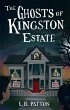 The Ghosts of Kingston Estate (Penn... - Bild 1